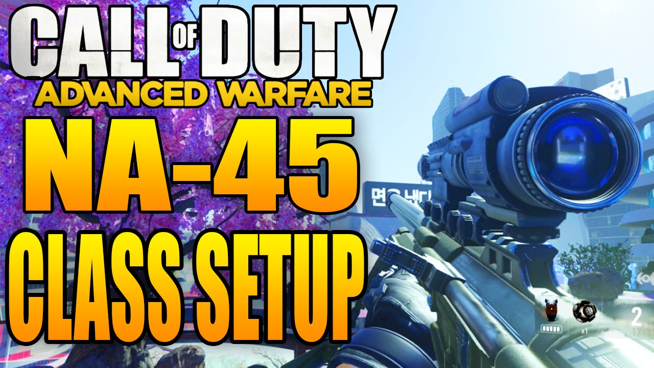 Cod: Advanced Warfare BEST CLASS SETUP "NA-45 Sniper" - Advanced Warfare Quickscoping Tutorial/Tips