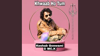 Khwaab Ho Tum