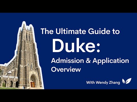 The Ultimate Guide to Duke: Admission and Application Overview