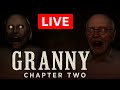 😱 LIVE Granny 2 Horror Game | Without Commentary | Drop X Update | Hindi Gaming