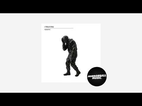 [Official Audio] Narotic - I <strong>told</strong> you