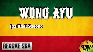 Wong Ayu Reggae SKA Cover by Engki Budi