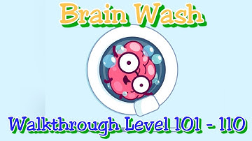 Brain Wash Walkthrough level 101 to level 110