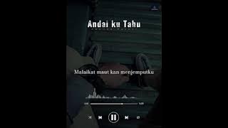 ANDAI KU TAHU | UNGU (STORY)