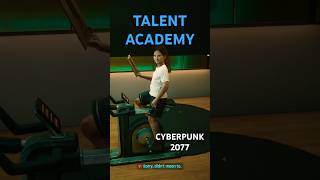 Talent Academy 3 #cyberpunk2077 #cyberpunk #cdprojektred #cyberpunkgame #cyberpunkvibes #4k #4kgame