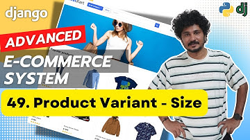 Django Ecommerce Advanced Project - 49 Size Variation