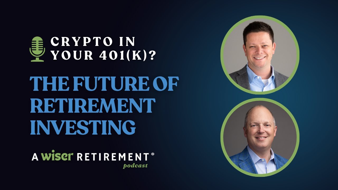 Crypto in Your 401(k)? The Future of Retirement Investing