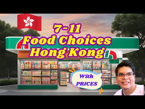 Hong Kong 7-11 food choices (with prices)