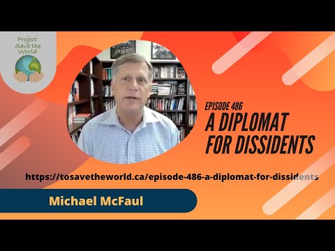 Episode 486 A Diplomat for Dissidents