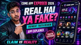 Come App  Exposed 2026 | Real Hai Ya Fake? | Withdrawal Problem & Payment Truth Review screenshot 4