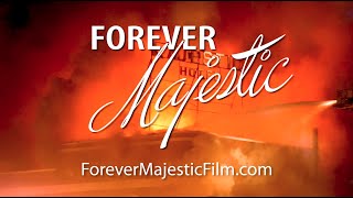 Watch Forever Majestic Trailer