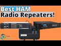 THE BEST HAM RADIO REPEATERS FOR 2024! (TOP 3)