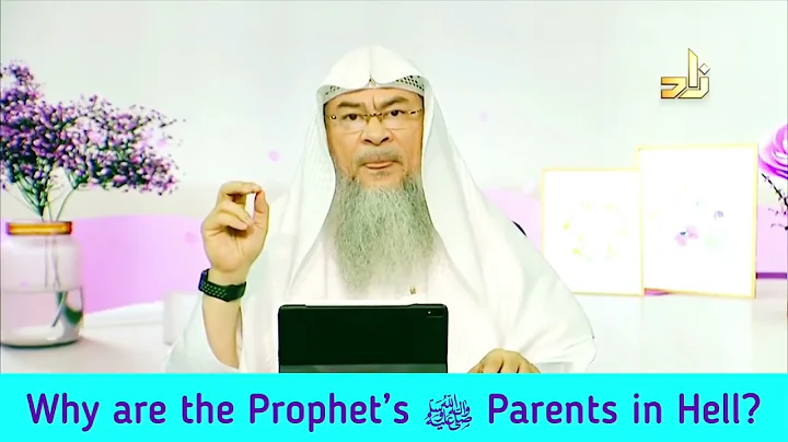 Why are the Prophet's ﷺ‎ Parents in hell   Assim al hakeem
