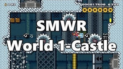 Super Mario World Reimagined: World 1-Castle