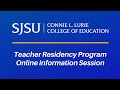 Teacher residency program info session  sjsu lurie college of education  spring 2020
