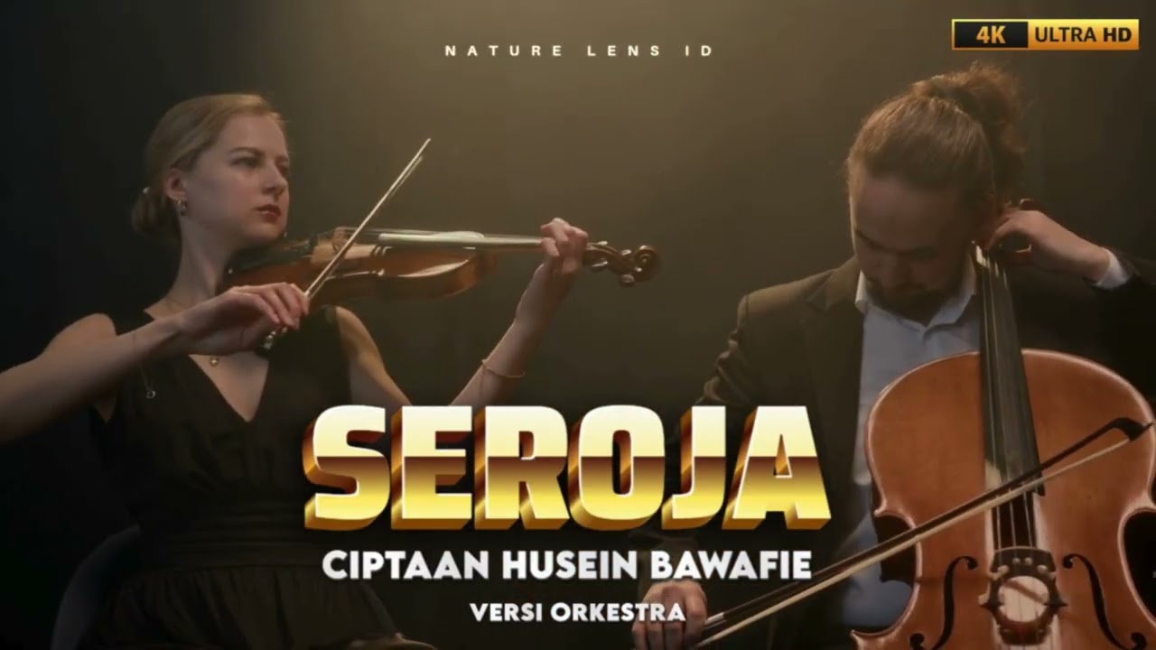 SEROJA – Ciptaan Husein Bawafie | Versi Orkestra Megah