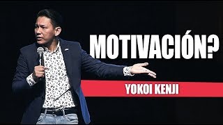 MOTIVACIÓN? | YOKOI KENJI