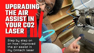 CO2 Laser Air Assist Upgrade