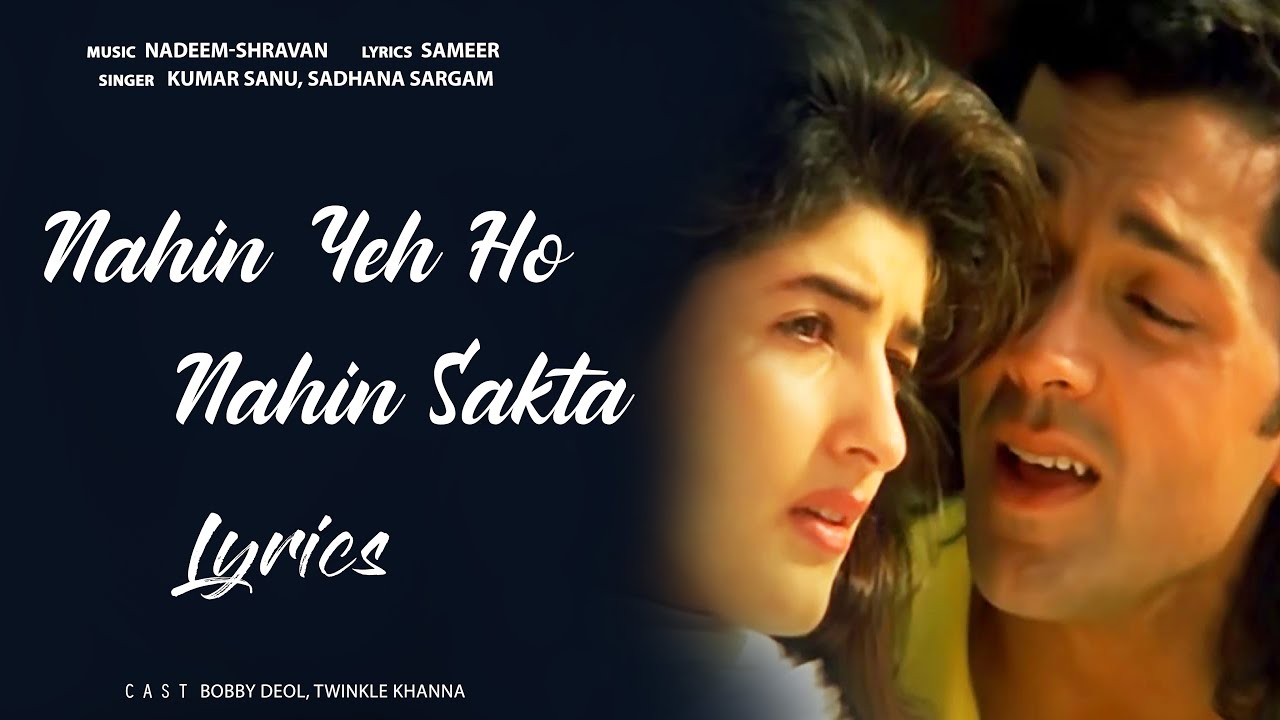 Ye ho nahi sakta lyrics