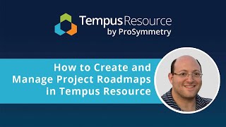 How to Create and Manage Project Roadmaps in Tempus Resource screenshot 4