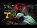 KILIO Official Full Episode 4 HD Horror