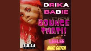 Bounce That (feat. Leelee & Mike Gutta)