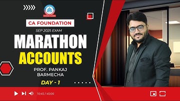 CA FOUNDATION | SEP 25 | MARATHON | ACCOUNTS | DAY 1 | BY PROF. PANKAJ BARMECHA | AGRAWAL CLASSES