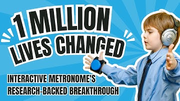 1 Million Lives Changed: Interactive Metronome