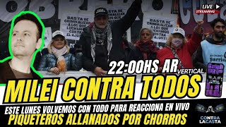 🔴EN DIRECTO🔴👉MILEI CONTRA TODOS - VOLVIMOS PARA REACCIONAR A LAS NOTICAS DEL DIA - LUNES 13 - 22HAR👈