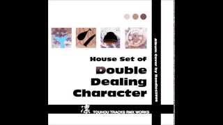 House Set Of Double Dealing Character Reverse Ideology Jerico Remix