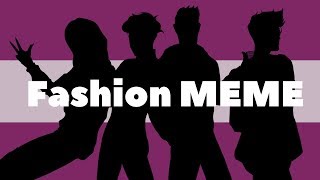 FASHION MEME || TF OC&#39;s ||