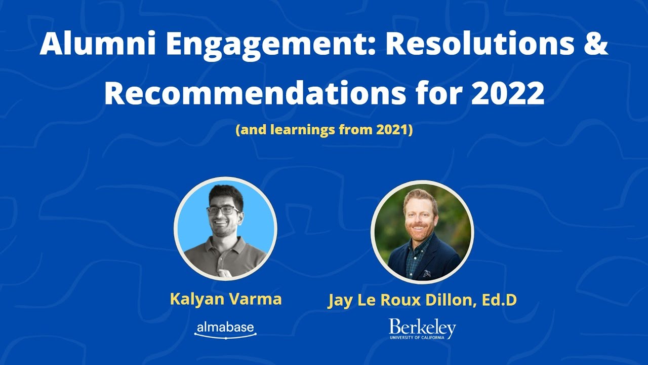 Alumni Engagement: Resolutions & Recommendations for 2022 (and learnings from 2021) | ft. Jay Dillon