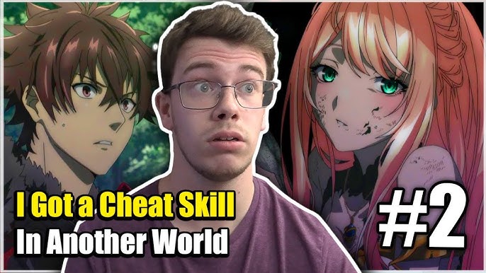 I Got a Cheat Skill in Another World Episode 1 REACTION