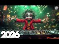 Top EDM Music Mix 2026 🎧EDM Mix of Popular Songs 2026 🎧Top EDM Tracks of 2026