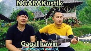 GAGAL KAWIN Wawan asmara feat Rewin antona (official video)
