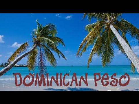 Punta Cana | Santo Domingo (Dominican Peso) Currency Exchange Rates