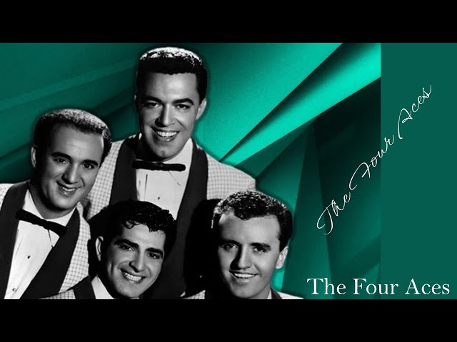THE FOUR ACES / Greatest Hits Full Album - The Best Of THE FOUR ACES Songs Collection At All Times class=