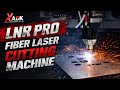 LNR Pro Fiber Laser Cutting Machine | Speed &amp; Precision Metal Cutting by ADK Engineering &amp; Solutions