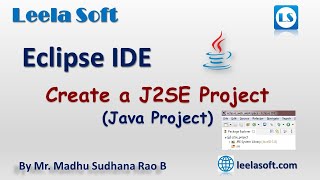 Eclipse IDE || Create J2SE Project in Eclipse IDE || Leela Soft || Madhu Sir screenshot 5