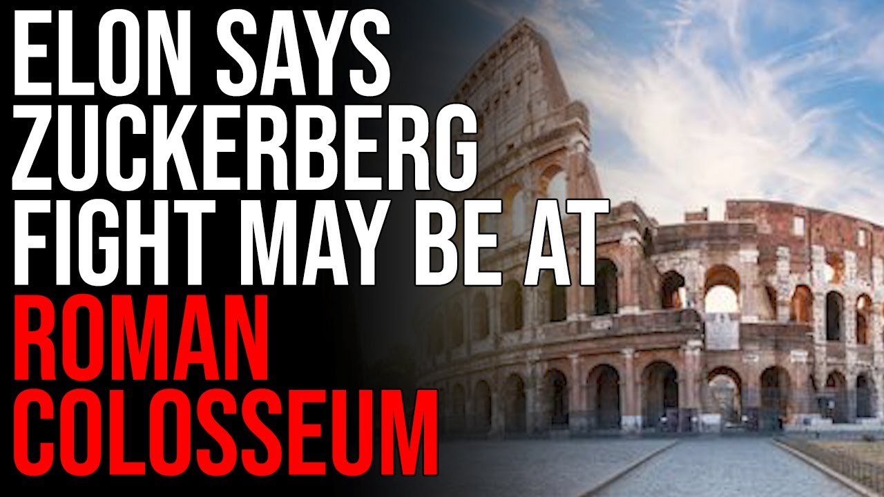 Elon Says Zuckerberg Fight May Be AT COLOSSEUM, Epic Gladiator Battle
