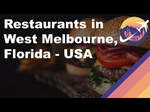 Restaurants in West Melbourne, Florida - USA