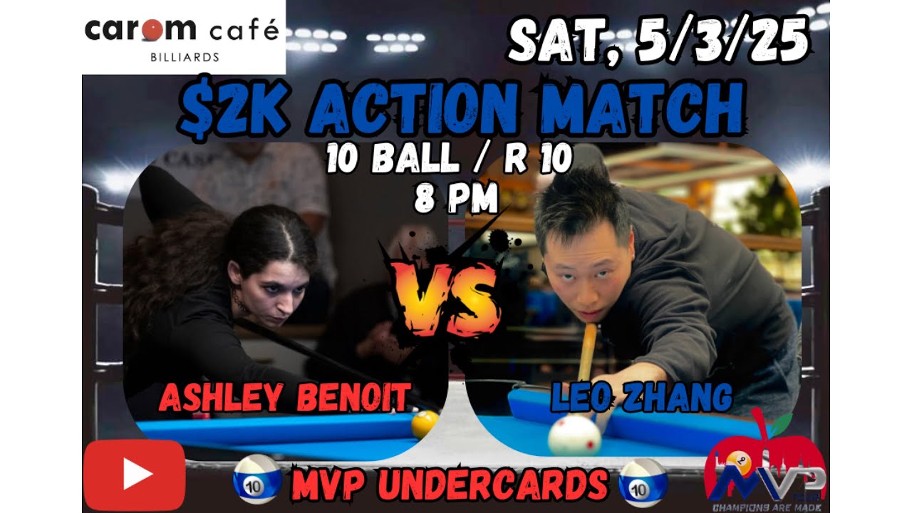 MVP Undercards 9-Ball Livestream Match: Ashley Benoit (620) vs. Leo Zhang (604) - Race to 10