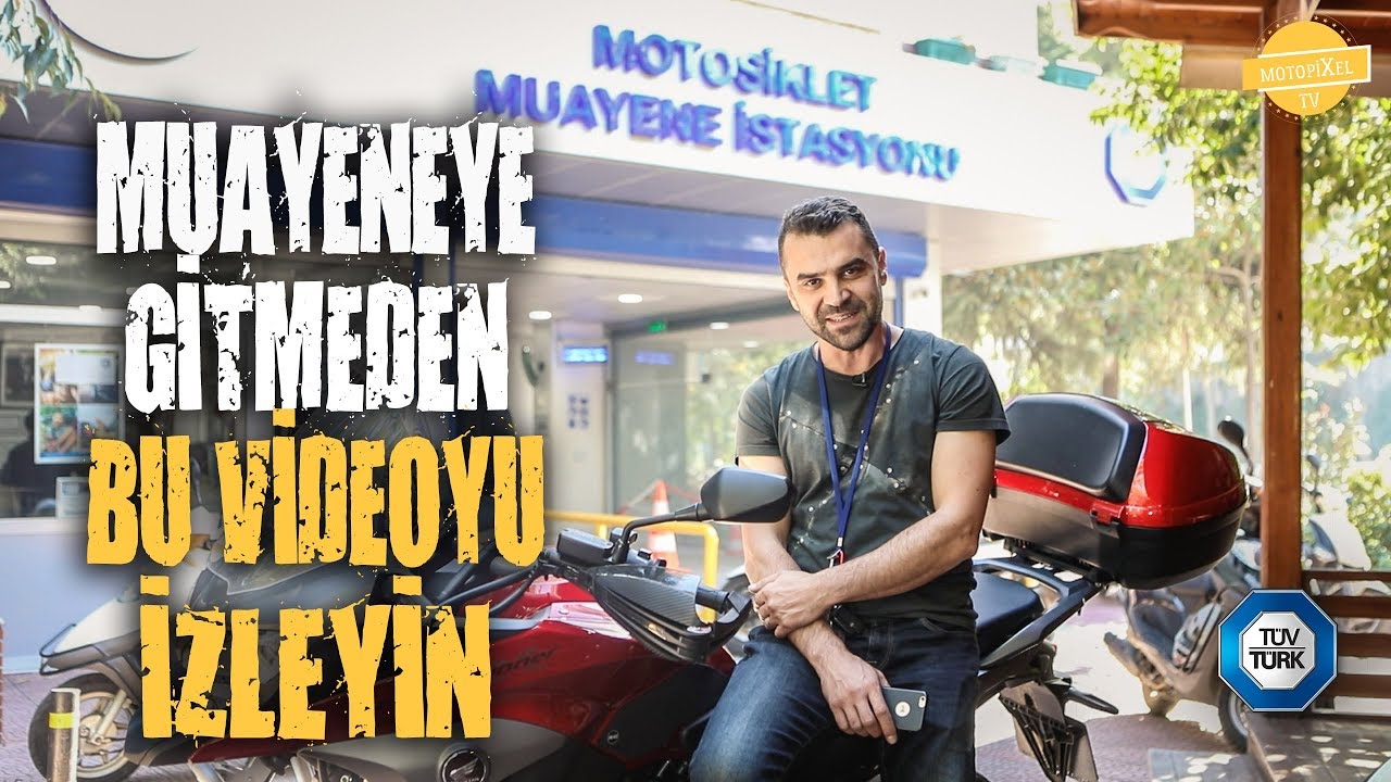 MOTOSİKLET MUAYENESİNE GİTMEDEN ÖNCE NE YAPMALI?