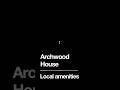 UAL Accommodation | Archwood House Local Amenities