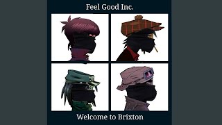 Feel Good Inc but it's actually Welcome to Brixton (Lucas Remix)