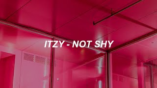 ITZY “Not Shy” Easy Lyrics