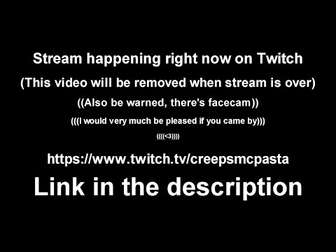 Stream Announcement (Happening while this video is public!) - Stream Announcement (Happening while this video is public!)