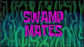 SpongeBob - Swamp mates - title card (Russian)