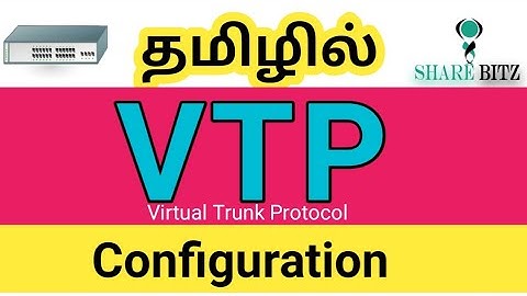 What is VTP & How to configure VTP in tamil| vtp configure  step by step process.