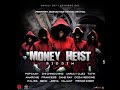 Money Heist Riddim (Mix-Oct 2019) Unruly Ent & Skyview Ent